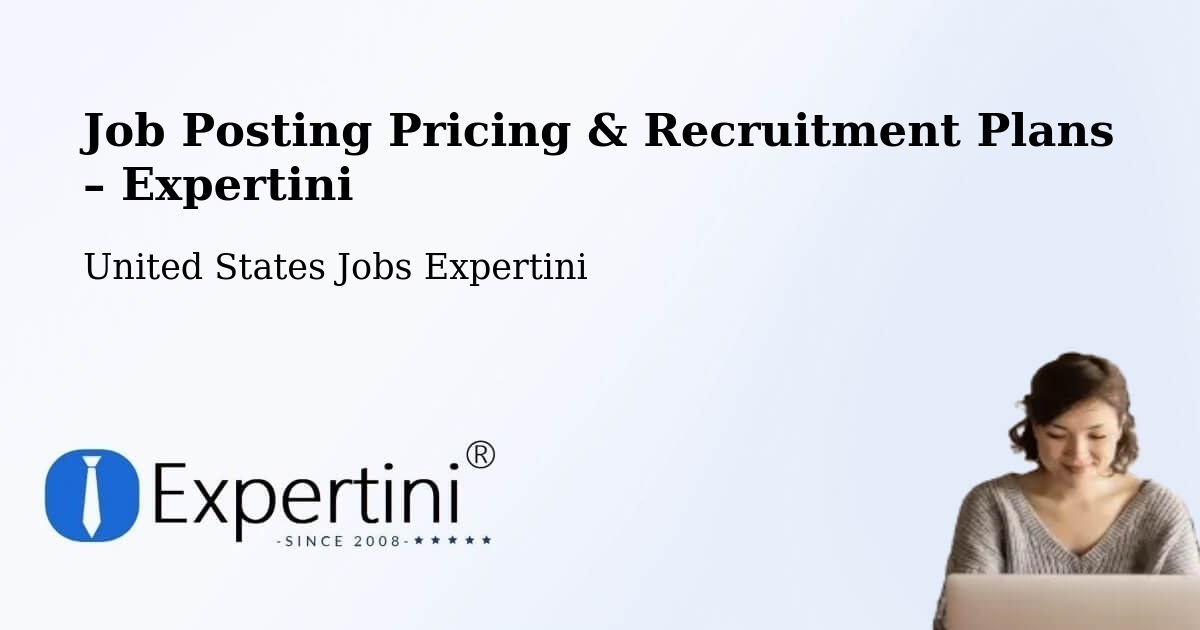 Job Posting Pricing & Recruitment Plans – Owings Mills - Owings Mills, United States Jobs Expertini